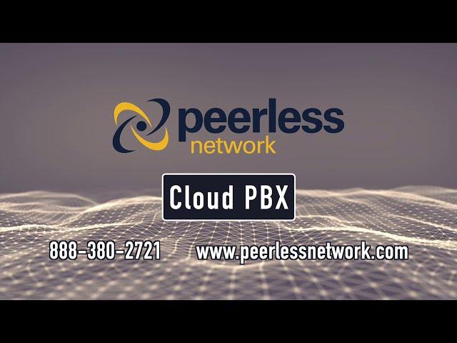 Peerless Network Cloud PBX UCaaS Solution