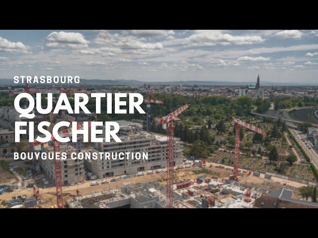 STRASBOURG - Quartier Fischer - BOUYGUES CONSTRUCTION