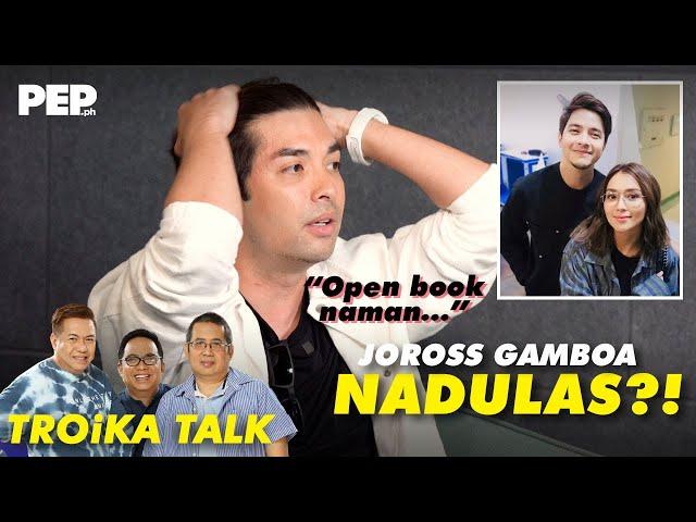 Joross Gamboa MAY KUWENTO tungkol kina Kathryn at Alden | PEP Troika Talk Ep. 2