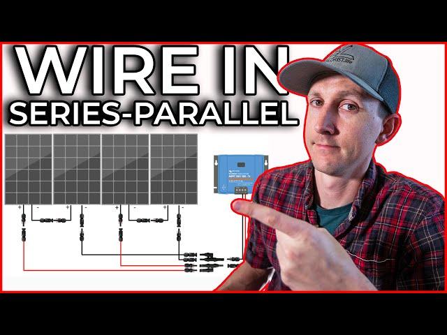 How to Wire Solar Panels in Series Parallel