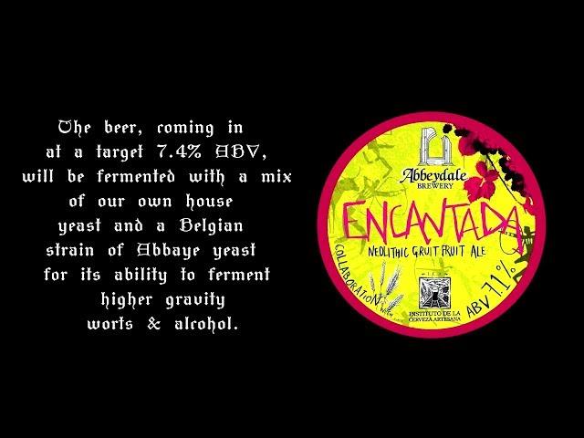 Visita y Colaboración con Abbeydale Brewery - Encantada