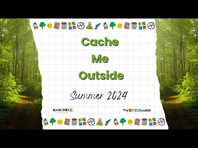 Cache Me Outside - Summer 2024