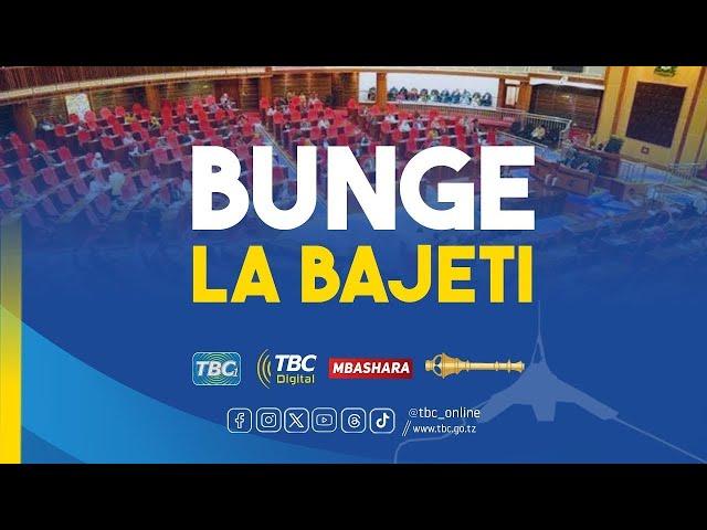 #TBCLIVE: BUNGE LA 12 MKUTANO WA 15, KIKAO CHA AROBAINI NA SABA