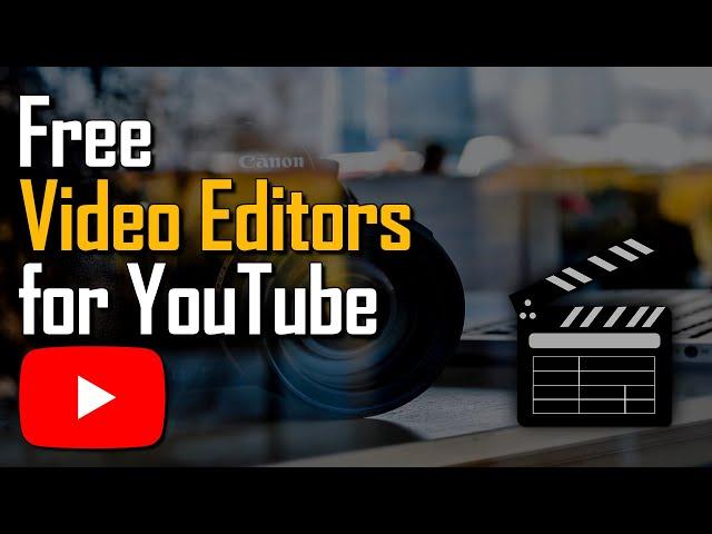 Top 5 Best FREE VIDEO EDITING Software for YouTube (2024)