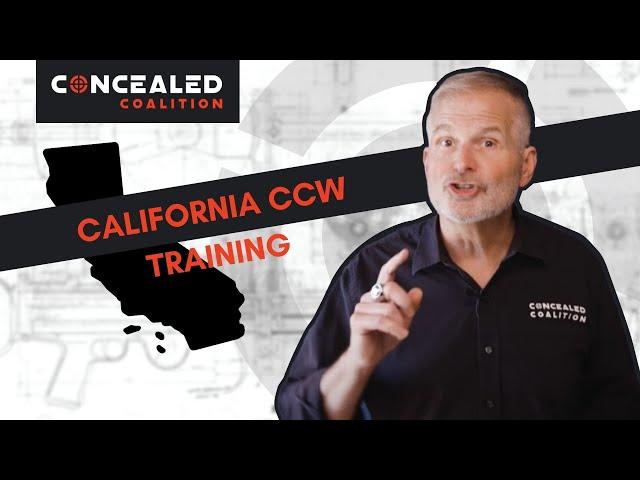 California Concealed Carry Weapon (CCW) Permit Training | How to Legally Conceal Carry in California