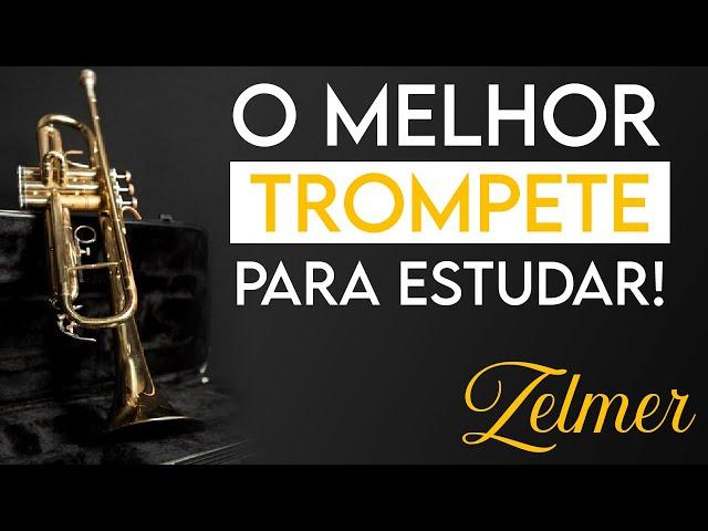 MELHOR TROMPETE PARA ESTUDAR - Trompete Zelmer - Análise Completa com um Especialista