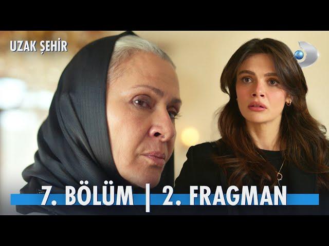 Uzak Şehir 7. Bölüm 2. Fragmanı | Sadakat mi, Alya mı? Hangisi kazanacak?