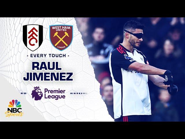 Every touch by Raul Jimenez in Fulham's 5-0 win v. West Ham United | Premier League | NBC Sports