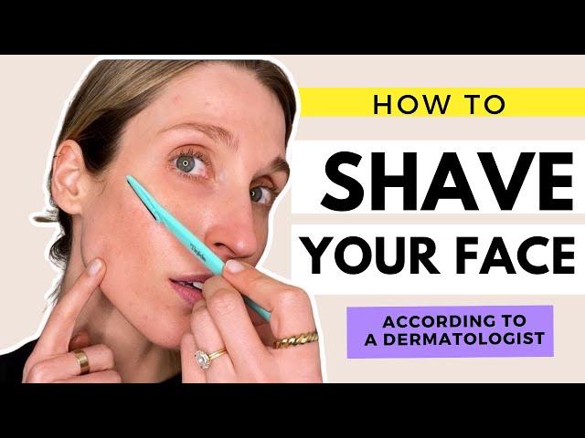 How to Shave Your Face to Remove Peach Fuzz | According to a Dermatologist