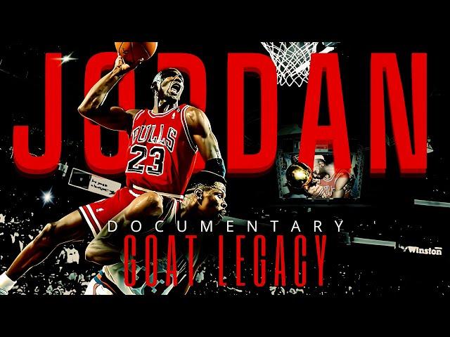 Michael Jordan • GOAT LEGACY • Documentary