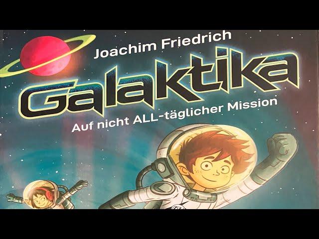 Galaktika - Ein Weltraumabenteuer: Ein Hörbuch für Kinder von Joachim Friedrich