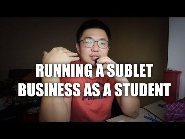 ASKING SEAN #097 | IS IT A GOOD IDEA TO RUN A SUBLET BUSINESS AS A STUDENT?