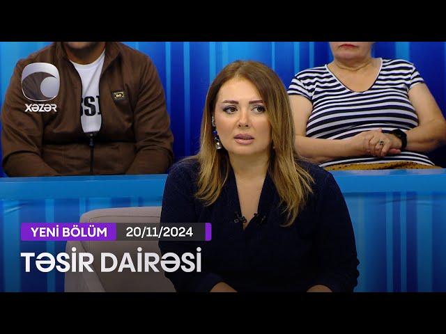 Təsir Dairəsi - 20.11.2024