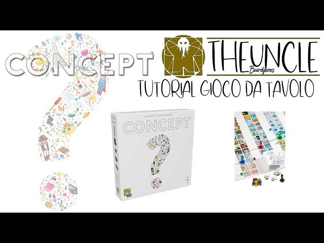 [Tutorial] Concept - Gioco da Tavolo ITA