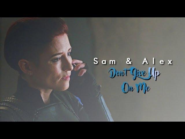 Sam & Alex // Don't Give Up On Me