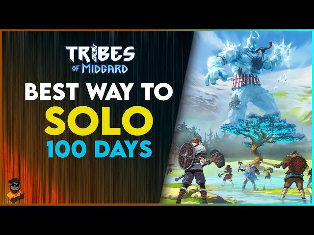 The Easiest and Best Way To Solo 100 Survival Days  - Tribes Of Midgard!