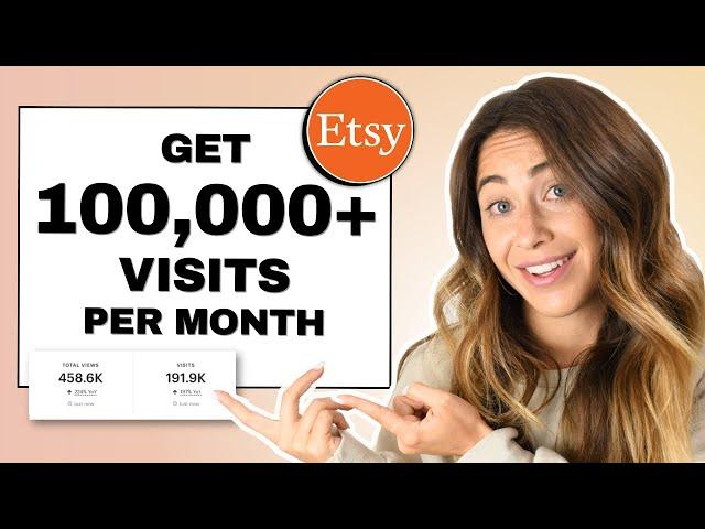 5 Ways to Instantly Increase Etsy Visits - Get up to 100,000 + Visits per Month!