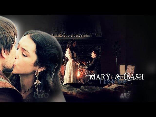 Mary & Bash I I see fire