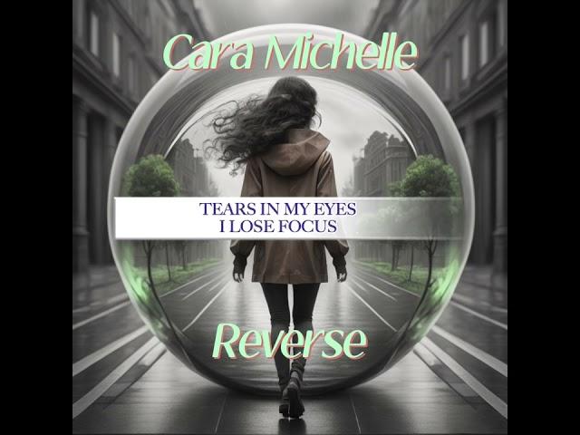 Cara Michelle - Reverse