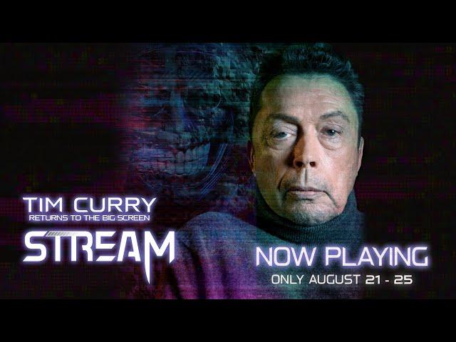 Tim Curry Returns to Theaters in STREAM