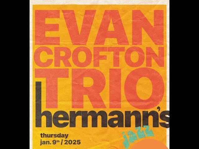 Evan Crofton Trio