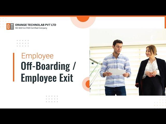 Employee Off Boarding / Employee Exit