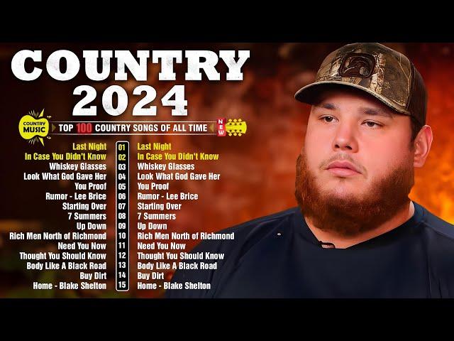 Country Music Playlist 2024 - Luke Bryan, Kane Brown, Brett Young, Chris Stapleton, Luke Combs