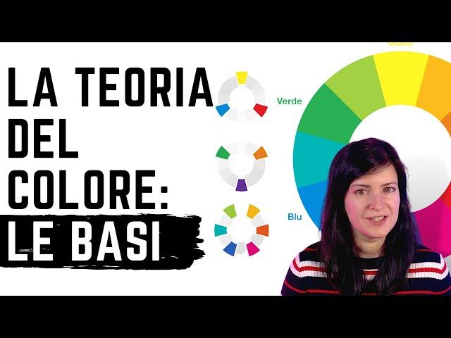 Le BASI della TEORIA DEL COLORE - Color Theory