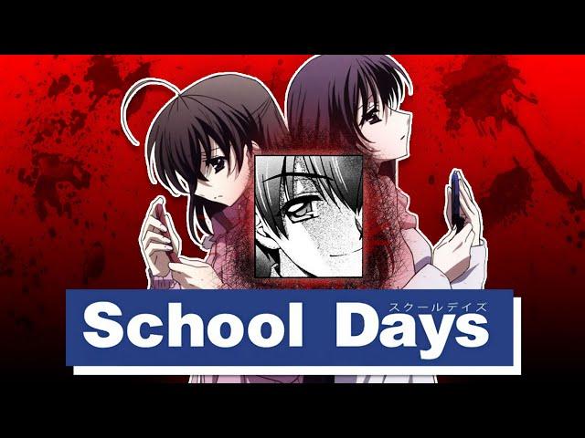 How To (Literally) Kill Your Love Life | School Days (Visual Novel/Manga/Anime Story Breakdown)