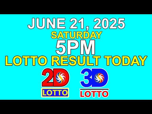 5pm Draw Lotto Result Today June 21 2025 | PCSO 2D 3D Lotto