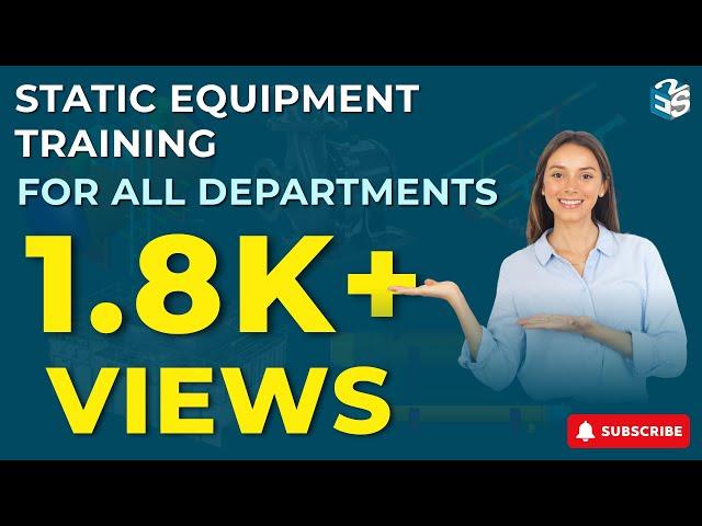 Static Equipment Training for All Departments | Express Engineering Solutions