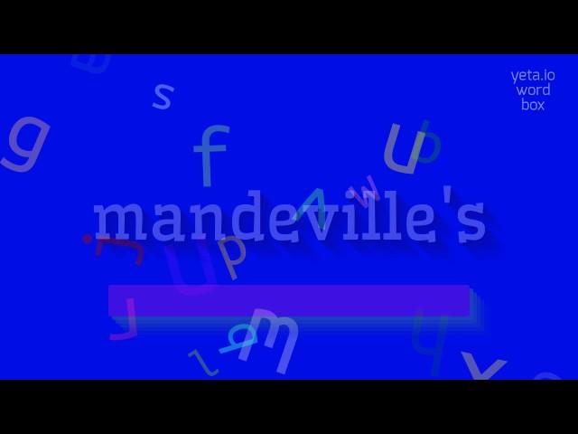 MANDEVILLE'S - HOW TO PRONOUNCE IT?