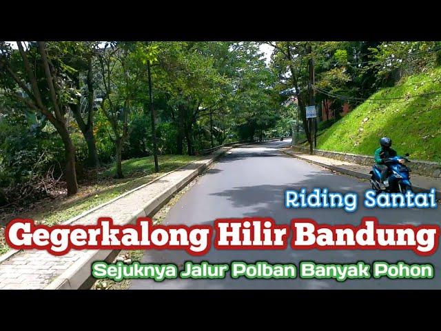 Gegerkalong Hilir Bandung | Jalur Polban Sejuk Banyak Pohon