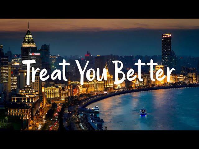 Treat You Better - Letra - Shawn Mendes | Ellie Goulding, R.A.D., The Kid LAROI ft. Justin Bieber