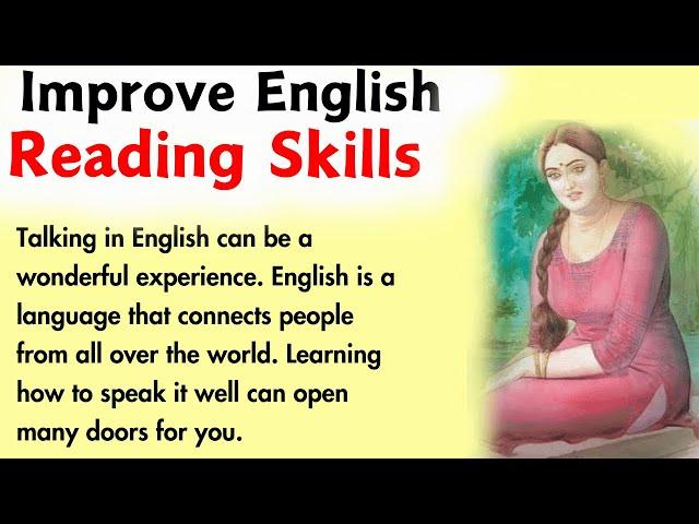 How to improve English Reading Skills | Improve Your English Skills | Reading and Speaking Practice