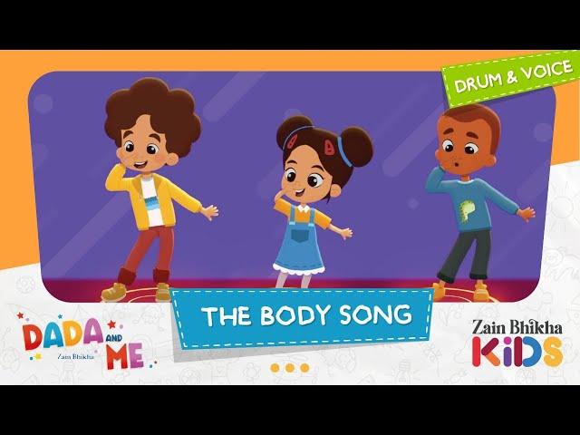 Dada and Me | The Body Song | Zain Bhikha feat. Zain Bhikha Kids