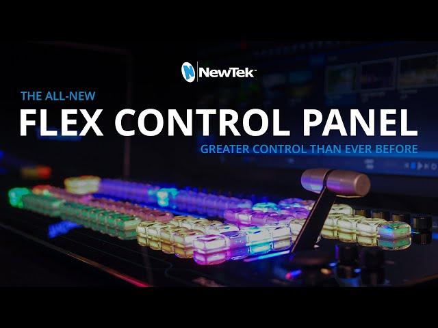 Introducing the NewTek Flex Control Panel