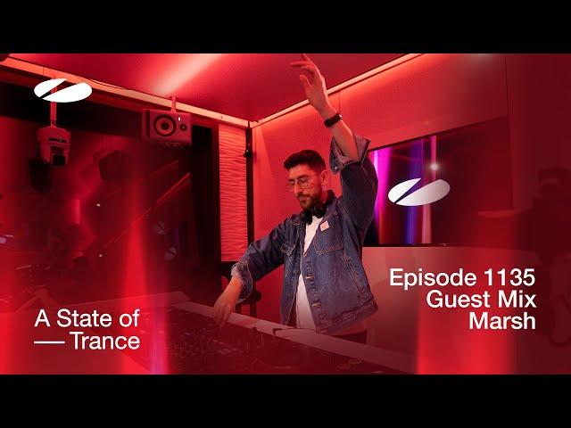 Marsh - A State of Trance Episode 1135 Guest Mix