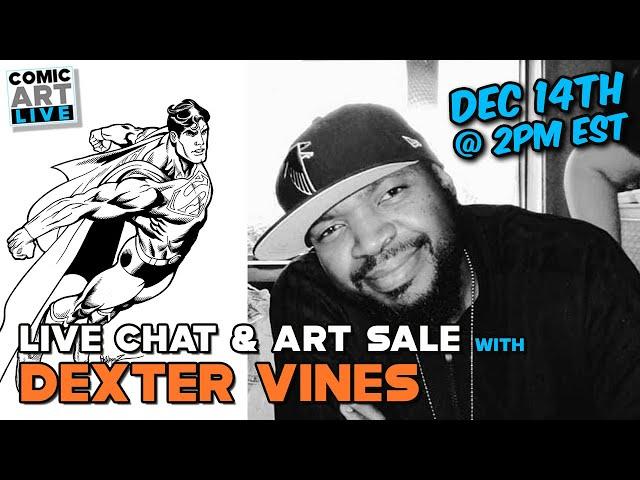 Live Art Sale and Chat with Comic Artist Dexter Vines