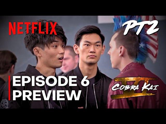 Cobra Kai Season 6: Part 2 Episode 6 Preview