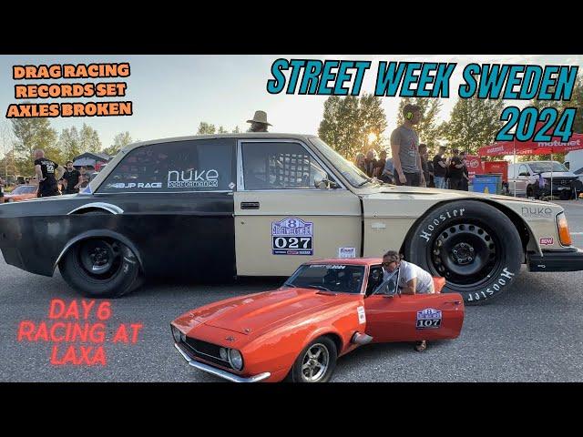 Street week 2024 Day 6 Drag racing at Laxa crazy volvos race, axles brake at sweden drag week