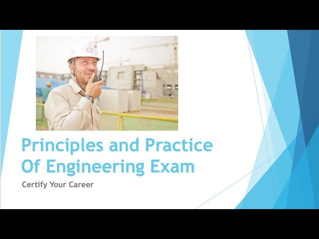 Beginning Engineers: Principles and Practice Of Engineering Exam