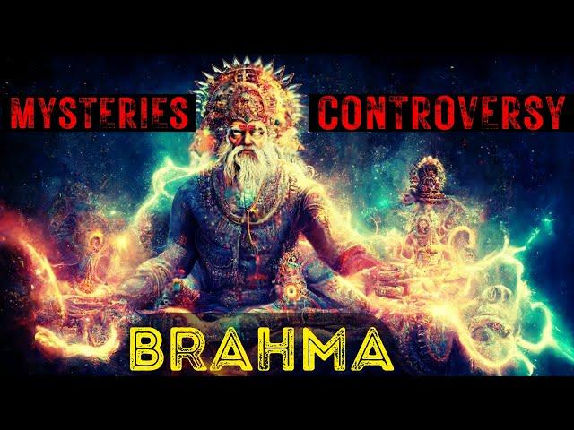 Dark Mysteries and Controversy of Lord Brahma || भगवान ब्रह्मा के गूढ़ रहस्य और विवाद ||