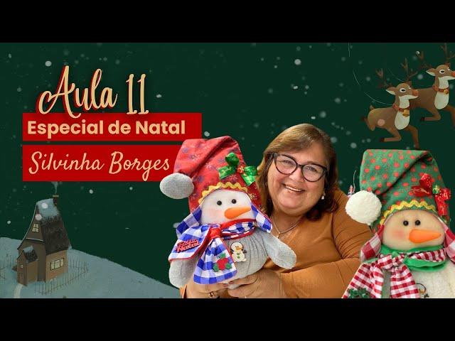 Aula 11  Especial de Natal Silvinha Borges: Você já conhece o Boneco de Neve Benjamin?