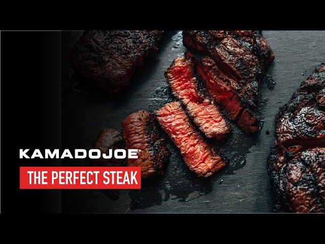 Kamado Joe | The Perfect Steak