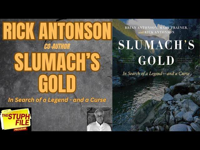 Rick Antonson - Slumach's Gold