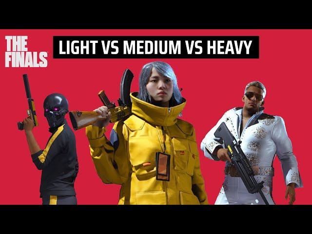 THE FINALS Light Build Vs Medium Vs Heavy | How To Choose Your Main Playstyle & Loadout