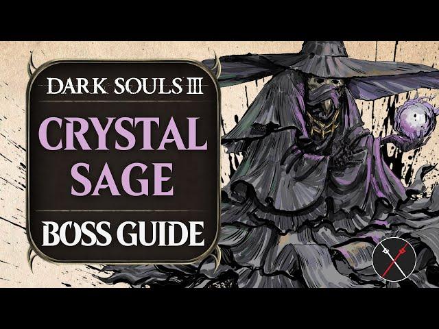 Crystal Sage Boss Guide - Dark Souls 3 Boss Fight Tips and Tricks on How to Beat DS3