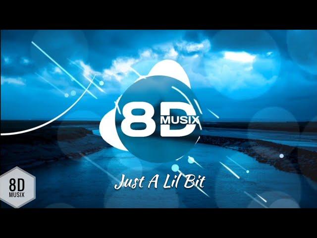 50 Cent - Just A Lil Bit (8D AUDIO)