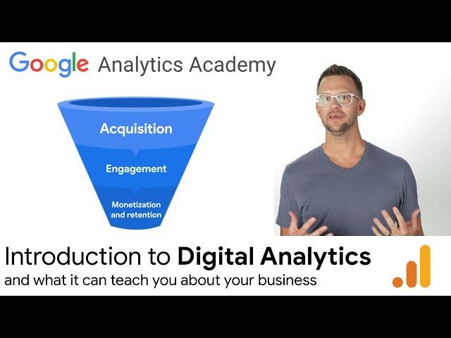 1.1 Learn about your business with digital analytics - Analytics Academy on Skillshop